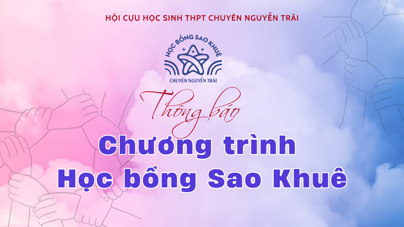 Hội cựu học sinh chính thức triển khai CHƯƠNG TRÌNH HỌC BỔNG SAO KHUÊ dành cho học sinh nhà trường